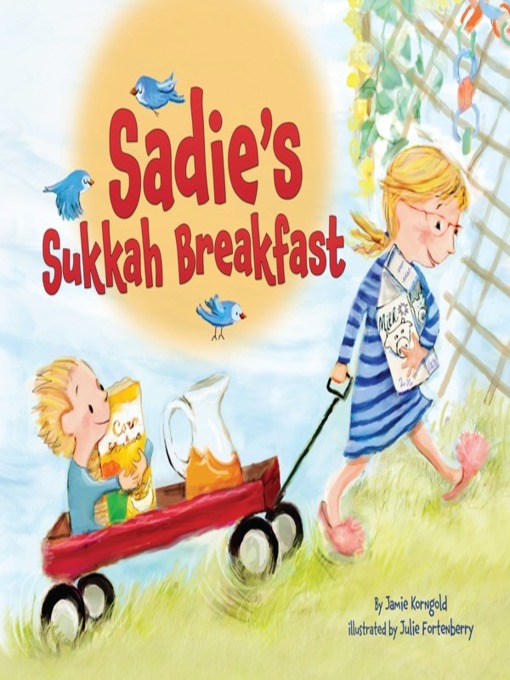 Title details for Sadie's Sukkah Breakfast by Jamie Korngold - Available